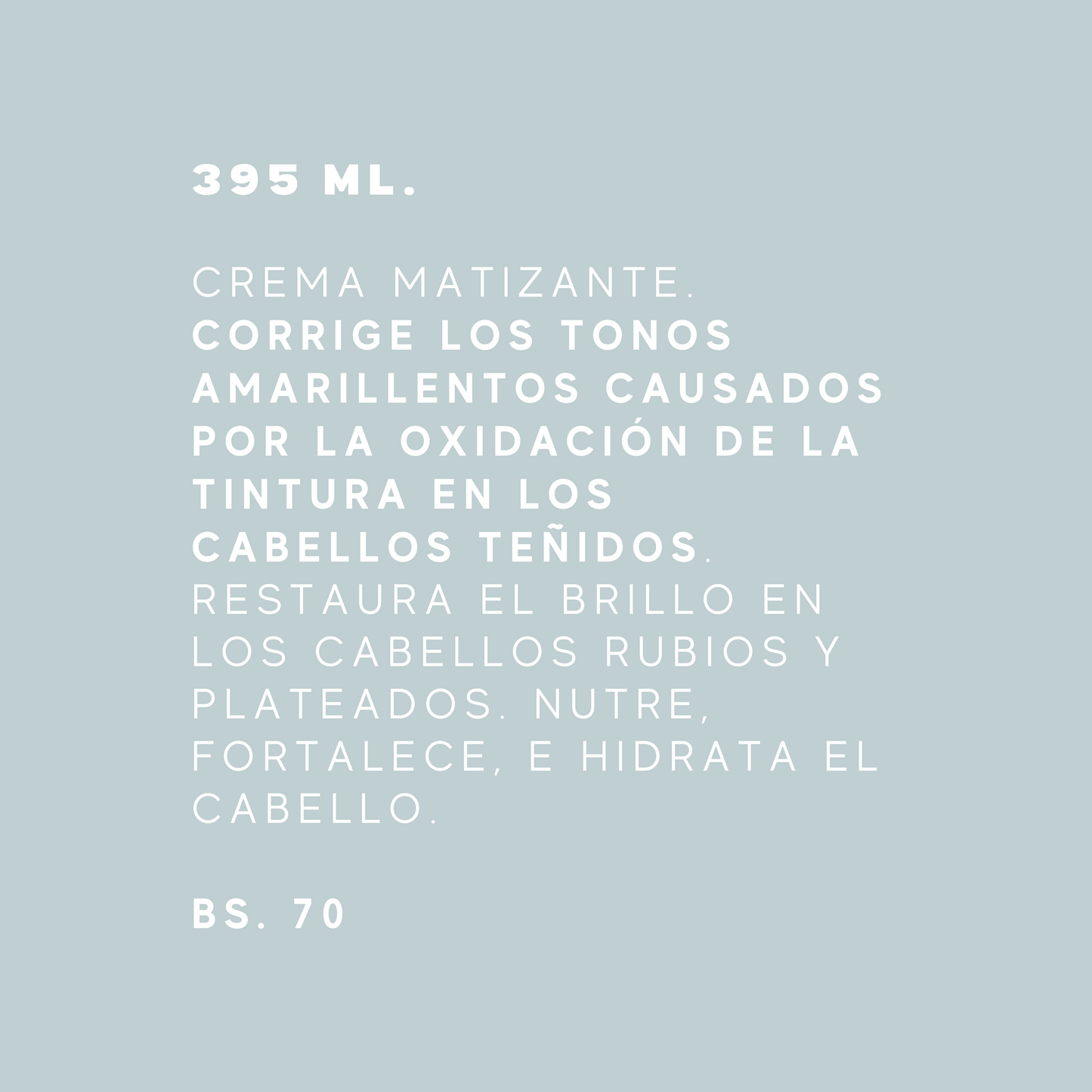 Crema Matizante Bright Blonde 395 ml